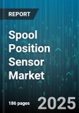 Spool Position Sensor Market by Sensor Type (Hall Effect, Inductive, Magnetoresistive), Vehicle Type (Commercial Vehicle, Off-Highway Vehicle, Passenger Vehicle), Application, Distribution Channel - Global Forecast 2025-2030- Product Image