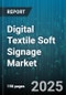 Digital Textile Soft Signage Market by Technology (Acid Printing, Dye Sublimation, Pigment Printing), Material (Nylon, Polyester, Polyester Blend), Application, Installation Type, End User Industry - Global Forecast 2025-2030 - Product Thumbnail Image