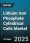 Lithium Iron Phosphate Cylindrical Cells Market by Application (Consumer Electronics, Electric Vehicles, Energy Storage Systems), Format (18650, 20700, 21700), Capacity, Charge Rate, Energy Density - Global Forecast 2025-2030 - Product Image