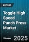 Toggle High Speed Punch Press Market by End User Industry (Aerospace, Automotive, Consumer Appliances), Press Type (Hydraulic, Mechanical, Servo Electric), Tonnage Range, Operation Mode, Control Type - Global Forecast 2025-2030 - Product Thumbnail Image