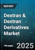 Dextran & Dextran Derivatives Market by Application (Biomedical Research, Cosmetics, Diagnostics), Product (Carboxymethyl Dextran, Dextran, Dextran Sulfate), Molecular Weight, End User, Physical Form - Global Forecast 2025-2030- Product Image