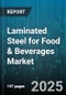 Laminated Steel for Food & Beverages Market by Application (Beverage Cans, Ends & Tabs, Food Cans), Material Type (Electrolytic Chromium Coated Steel, Tinplate), End Use, Coating Type, Thickness Range - Global Forecast 2025-2030 - Product Thumbnail Image