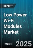 Low Power Wi-Fi Modules Market by Technology (802.11a, 802.11ac, 802.11ax), Module Type (Discrete Chipset, Embedded Module), Data Rate, Application, End Use Industry, Distribution Channel - Global Forecast 2025-2030- Product Image