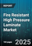 Fire Resistant High Pressure Laminate Market by End Use (Commercial, Healthcare, Marine), Application (Countertops, Flooring, Furniture), Distribution Channel, Laminate Type, Product Form - Global Forecast 2025-2030- Product Image