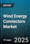 Wind Energy Connectors Market by Connector Type (Bolt Connector, Clamp Connector, Crimp Connector), Application (Offshore, Onshore), Voltage Rating, End User, Installation Type, Cable Type - Global Forecast 2025-2030 - Product Thumbnail Image