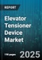 Elevator Tensioner Device Market by Type (Electric, Hydraulic, Mechanical), End Use (Commercial, Industrial, Residential), Installation Type, Distribution Channel, Load Capacity, Speed Type - Global Forecast 2025-2030 - Product Thumbnail Image