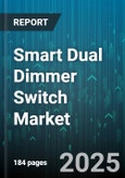 Smart Dual Dimmer Switch Market by End User (Commercial, Residential), Product Type (Multi Location, Single Pole, Three Way), Technology, Distribution Channel, Application, Installation Type - Global Forecast 2025-2030- Product Image