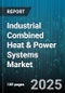 Industrial Combined Heat & Power Systems Market by Technology Type (Fuel Cell, Gas Turbine, Reciprocating Engine), Fuel Type (Biogas, Biomass, Coal), Capacity Range, End Use, Ownership Model - Global Forecast 2025-2030 - Product Image