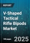V-Shaped Tactical Rifle Bipods Market - Global Forecast 2025-2030 - Product Thumbnail Image