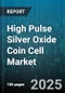 High Pulse Silver Oxide Coin Cell Market by End Use (Automotive, Consumer Electronics, Industrial Instruments), Battery Capacity (31-100 mAh, >100 mAh, =30 mAh), Packaging Type, Distribution Channel, Customer Type - Global Forecast 2025-2030 - Product Thumbnail Image