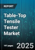 Table-Top Tensile Tester Market - Global Forecast to 2030- Product Image