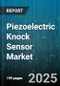 Piezoelectric Knock Sensor Market by End Use Industry (Automotive, Consumer Electronics, Industrial), Distribution Channel (Aftermarket, Original Equipment Manufacturer), Sensor Mounting Type, Piezoelectric Material - Global Forecast 2025-2030 - Product Thumbnail Image