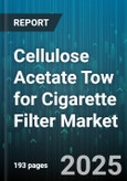 Cellulose Acetate Tow for Cigarette Filter Market by Tow Type (Continuous Filament Tow, Staple Fiber Tow), Denier Range (0.5-1.0 Denier, 1.1-1.5 Denier, >1.5 Denier), Filtration Efficiency, Production Process, End Use - Global Forecast 2025-2030- Product Image