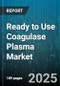 Ready to Use Coagulase Plasma Market - Global Forecast to 2030 - Product Thumbnail Image