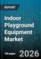 Indoor Playground Equipment Market - Global Forecast 2026-2032 - Product Thumbnail Image