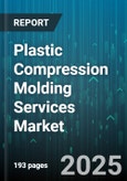 Plastic Compression Molding Services Market by End Use Industry (Aerospace, Automotive, Consumer Electronics), Material Type (Acetal, Nylon, Polycarbonate), Service Type, End Use Product Type, Tonnage Capacity, Application - Global Forecast 2025-2030- Product Image