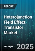 Heterojunction Field Effect Transistor Market by Application (Automotive Electronics, Consumer Electronics, Military Defense), Device Type (Depletion Mode, Enhancement Mode), Material, End User Industry - Global Forecast 2025-2030- Product Image