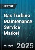 Gas Turbine Maintenance Service Market by Turbine Type (Aeroderivative Gas Turbine, Industrial Gas Turbine), Contract Type (Fixed Price, Performance Based, Time Material), End User Industry, Service Type - Global Forecast 2025-2030- Product Image