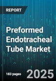 Preformed Endotracheal Tube Market by End User (Ambulatory Surgery Centers, Clinics, Hospitals), Patient Age (Adult, Neonatal, Pediatric), Tube Type, Material, Distribution Channel, Tube Size, Application - Global Forecast 2025-2030- Product Image