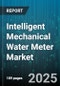 Intelligent Mechanical Water Meter Market by End Use (Commercial, Industrial, Residential), Product Type (Battery Operated, Mains Powered, Solar Powered), Connectivity, Application, Distribution Channel - Global Forecast 2025-2030 - Product Thumbnail Image
