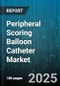 Peripheral Scoring Balloon Catheter Market by Application (Below The Knee, Femoropopliteal, Iliac), End User (Ambulatory Surgical Centers, Hospitals, Specialty Clinics), Distribution Channel, Product Type - Global Forecast 2025-2030 - Product Thumbnail Image
