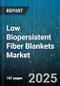 Low Biopersistent Fiber Blankets Market by Product Type (Loose Blanket, Needle-Punched Blanket, Spunbonded Blanket), Fiber Material (Polyester, Polypropylene), Application, End-User Industry, Sales Channel - Global Forecast 2025-2030 - Product Image