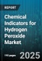 Chemical Indicators for Hydrogen Peroxide Market by Type (Indicator Tapes, Inks And Dyes, Test Strips), Application (Liquid Testing, Sterilization Monitoring, Surface Testing), End User, Distribution Channel - Global Forecast 2025-2030 - Product Thumbnail Image