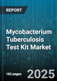 Mycobacterium Tuberculosis Test Kit Market by Technology (Culture Methods, Immunological Tests, Microscopy Tests), Application (Diagnostic Testing, Drug Susceptibility Testing), End User, Distribution Channel - Global Forecast 2025-2030- Product Image