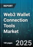 Web3 Wallet Connection Tools Market by Connection Method (Custodial, Noncustodial), Connection Protocol (Deep Linking, Qr Code, Walletconnect), Platform Type, Application, Wallet Type, End User, Deployment Mode - Global Forecast 2025-2030- Product Image