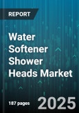 Water Softener Shower Heads Market by End User (Commercial, Industrial, Residential), Distribution Channel (Direct Sales, Offline Retail, Online Retail), Technology, Product Type, Price Range, Installation Type - Global Forecast 2025-2030- Product Image