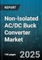 Non-Isolated AC/DC Buck Converter Market by Application (Automotive, Consumer Electronics, Industrial), End-User Industry (Automotive, Consumer Electronics, Healthcare), Power Rating, Output Current, Package Type - Global Forecast 2025-2030 - Product Image