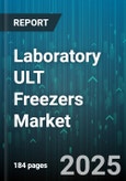 Laboratory ULT Freezers Market by End User (Academic & Research Institutes, CROs & CDMOs, Hospitals & Diagnostic Centers), Type (Chest, Upright), Temperature Range, Capacity, Technology, Application, Pricing Tier - Global Forecast 2025-2030- Product Image