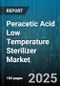 Peracetic Acid Low Temperature Sterilizer Market by End User (Clinics, Food And Beverage Manufacturers, Hospitals), Product Type (Automated System, Manual System), Application, Distribution Channel, Implementation Mode - Global Forecast 2025-2030 - Product Image