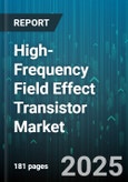 High-Frequency Field Effect Transistor Market by Application (Aerospace & Defense, Automotive, Consumer Electronics), Material (Gallium Arsenide (GaAs), Gallium Nitride (GaN), Silicon Carbide (SiC)), Operating Frequency, Deployment, Device Type - Global Forecast 2025-2030- Product Image