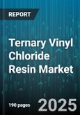Ternary Vinyl Chloride Resin Market by Application (Blow Molding, Cables & Wires, Films), Polymerization Process (Bulk Polymerization, Emulsion Polymerization, Solution Polymerization), End Use Industry, Grade, Product Form - Global Forecast 2025-2030- Product Image
