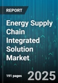 Energy Supply Chain Integrated Solution Market by Software (Asset Performance Management, Energy Trading And Risk Management, Supply Chain Analytics), Services (Consulting, Implementation, Support And Maintenance), Hardware - Global Forecast 2025-2030- Product Image