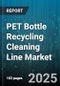 PET Bottle Recycling Cleaning Line Market by End-User Industry (Beverage, Cosmetics, Food), Equipment Type (Drying Systems, Inspection Systems, Label & Cap Removal Systems), Cleaning Technology, Production Capacity, Container Size - Global Forecast 2025-2030 - Product Image