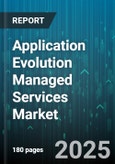 Application Evolution Managed Services Market by Service Type (Application Maintenance, Application Modernization, Application Monitoring & Performance Management), Deployment Model (Cloud, On-Premise), Organization Size, Vertical - Global Forecast 2025-2030- Product Image