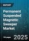 Permanent Suspended Magnetic Sweeper Market - Global Forecast 2025-2030 - Product Thumbnail Image