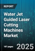 Water Jet Guided Laser Cutting Machines Market by Laser Type (CO2 Laser, Fiber Laser, Solid-State Laser), End-User Industry (Aerospace, Automotive, Construction), Material Type, Machine Configuration, Laser Power, Application - Global Forecast 2025-2030- Product Image