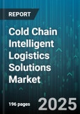 Cold Chain Intelligent Logistics Solutions Market by Solution Type (Hardware, Services, Software), Temperature Range (Chilled, Controlled Ambient, Frozen), Transportation Mode, Service Model, End User Industry, Packaging Type - Global Forecast 2025-2030- Product Image