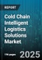 Cold Chain Intelligent Logistics Solutions Market by Solution Type (Hardware, Services, Software), Temperature Range (Chilled, Controlled Ambient, Frozen), Transportation Mode, Service Model, End User Industry, Packaging Type - Global Forecast 2025-2030 - Product Thumbnail Image