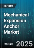 Mechanical Expansion Anchor Market by Anchor Type (Drop In Anchor, Self Drilling Anchor, Sleeve Anchor), Material (Carbon Steel, Galvanized Steel, Stainless Steel), End User Industry, Distribution Channel, Load Type, Industry - Global Forecast 2025-2030- Product Image