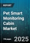 Pet Smart Monitoring Cabin Market by Sales Channel (Direct Sales, Mass Retailers, Online Retail), Device Type (Integrated Collar Monitor, Portable Unit, Standalone Cabin), Connectivity, End User, Monitoring Technology, Species - Global Forecast 2025-2030 - Product Thumbnail Image