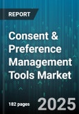 Consent & Preference Management Tools Market by Component (Analytics & Reporting, Consent Management, Data Subject Request Management), Deployment Model (Cloud, On Premises), Organization Size, End User Industry, Application Area - Global Forecast 2025-2030- Product Image