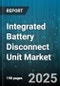Integrated Battery Disconnect Unit Market by Application (Automotive, Industrial, Marine And Offshore), Product Type (Automatic Battery Disconnect Unit, Manual Battery Disconnect Switch), End User, Voltage Type, Distribution Channel - Global Forecast 2025-2030 - Product Thumbnail Image