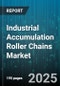 Industrial Accumulation Roller Chains Market by End Use Industry (Automotive, Food & Beverage, Manufacturing), Product Type (ANSI Standard Roller Chain, Attachment Chain, Engineering Chain), Application, Chain Size, Distribution Channel - Global Forecast 2025-2030 - Product Thumbnail Image