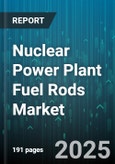 Nuclear Power Plant Fuel Rods Market by Fuel Enrichment Level (High Enriched, Low Enriched, Medium Enriched), Fuel Material Type (Mixed Oxide, Uranium Carbide, Uranium Nitride), Cladding Material, Fuel Assembly Type, Reactor Type, Vendor - Global Forecast 2025-2030- Product Image