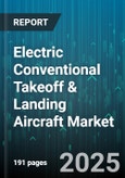 Electric Conventional Takeoff & Landing Aircraft Market by Operation Type (Air Taxi, Emergency Medical Services, Inspection & Surveillance), Aircraft Configuration (Fixed Wing, Lift And Cruise, Multirotor), Propulsion Type, End User, Range - Global Forecast 2025-2030- Product Image