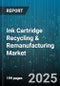 Ink Cartridge Recycling & Remanufacturing Market by Product Type (Compatible Cartridge, Original Equipment Manufacturer, Remanufactured Cartridge), Application (Home And Education, Office, Print Service Providers), Sales Channel, Color, Yield - Global Forecast 2025-2030 - Product Thumbnail Image